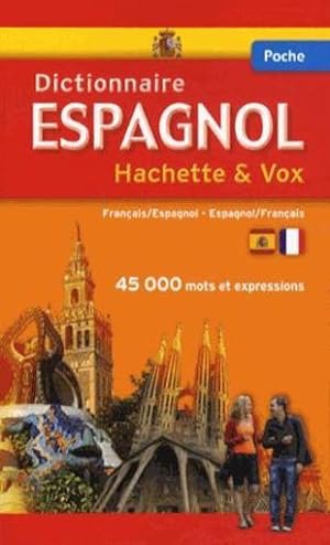 dictionnaire Hachette & Vox poche ; français-espagnol / espagnol-français