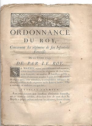 ORDONNANCE du ROY concernant les régimens de son infanterie Française - du 10 février 1749