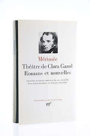 Théâtre de Clara Gazul. - Romans. - Nouvelles