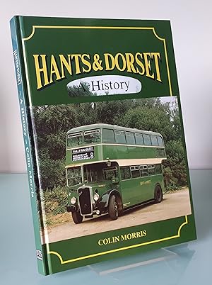 Hants and Dorset: A History