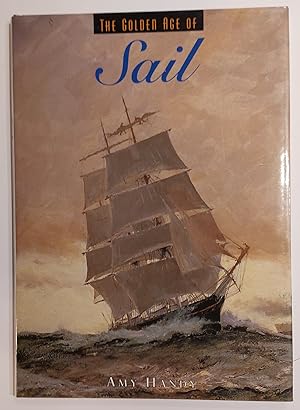 The Golden Age of Sail (Golden Age of Transport)
