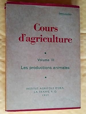 Cours d'agriculture, édition populaire: 2- productions végétales, 3 et 4- productions animales.