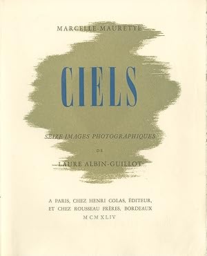 CIELS SEIZE IMAGES PHOTOGRAPHIQUES DE LAURE ALBIN-GUILLOT.