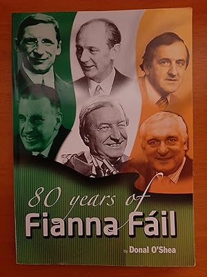 80 Years of Fianna Fail
