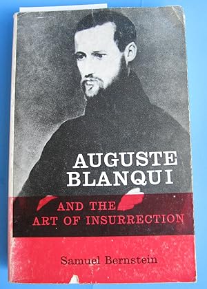 Auguste Blanqui and the Art of Insurrection