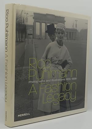 RICO PUHLMANN A FASHION LEGACY PHOTOGRAPHS AND ILLUSTRATIONS 1955-1996