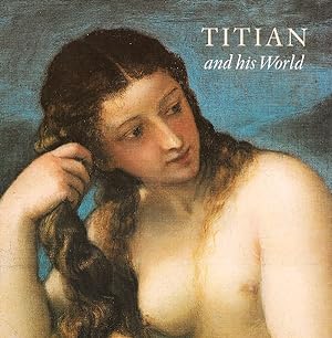 Titian and his World. Venetian Renaissance Art from Scottish Collections