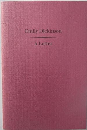 Emily Dickinson. A Letter