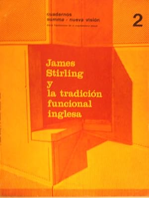 Cuadernos summa nueva - vision. 2 Serie Tendencias de la arquitectura actual. James Stirling y la...