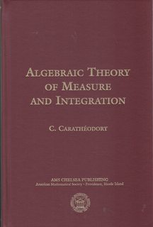 Algebraic Theory of Measure and Integration: Second English Edition