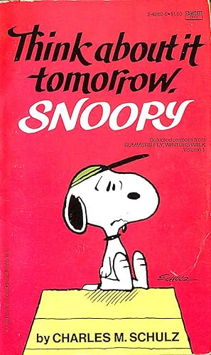 Think about It tomorrow Snoopy