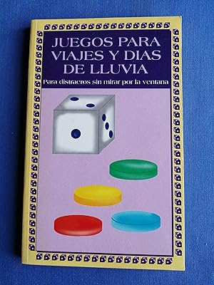 Juegos para viajes (y días de lluvia) : [para distraeros sin mirar por la ventana]