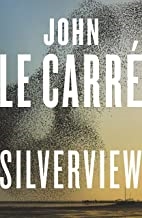 Le Carre, John | Silverview | Unsigned First Edition UK Book