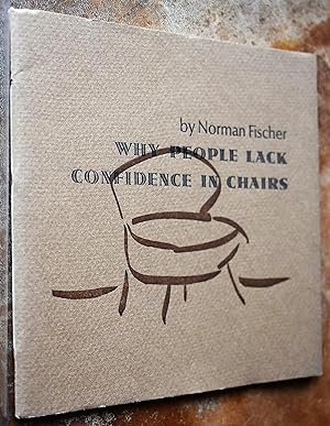 Why People Lack Confidence In Chairs: A Poem [SIGNED]