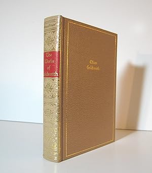 The Works of Oliver Goldsmith, Containing The Vicar of Wakefield, She Stoops to Conquer, Poems & ...