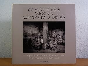 C. G. Mannerheimin valokuvia aasian-matkalta 1906 - 1908 - Photographs by C. G. Mannerheim from h...