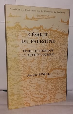 Césarée de Palestine: étude historique et archéologique
