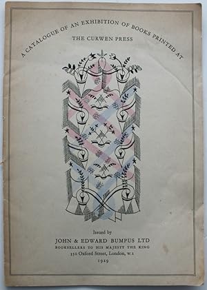 A Catalogue of an Exhibition of Books Printed at the Curwen Press.
