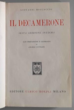 Il Decamerone. Sesta edizione integra con prefazione e glossario di Angelo Ottolini