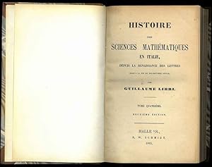 Histoire des sciences mathématiques en Italie, depuis la renaissance des lettres jusqu'a la fin d...