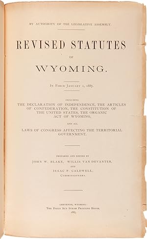 REVISED STATUES OF WYOMING. IN FORCE JANUARY 1, 1887