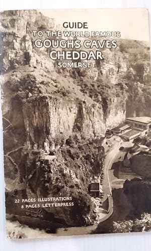 Guide to the World Famous Gough's Caves Cheddar Somerset
