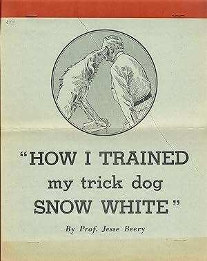 How I Trained My Trick Dog Snow White