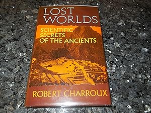 LOST WORLDS - Scientific Secrets of the Ancients