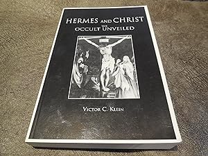 Hermes and Christ, the Occult Unveiled