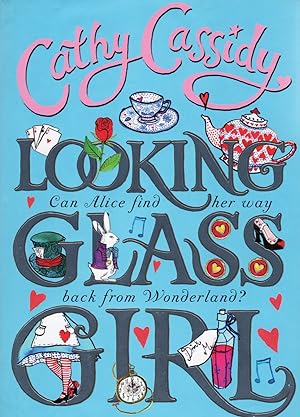 Looking Glass Girl : SIGNED COPY :