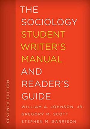 The Sociology Student Writer's Manual and Reader's Guide (Volume 2) (The Student Writer's Manual:...
