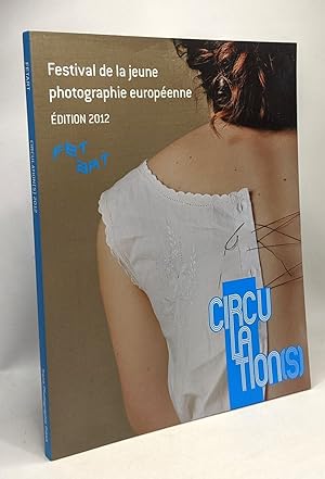 Circulation[s] festival de la jeune photographie européenne édition 2012