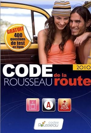 Code rousseau de la route 2010 - Collectif