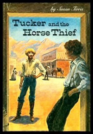 TUCKER AND THE HORSE THIEF