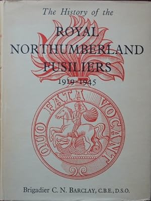 The History of the Royal Northumberland Fusiliers in the Second World War