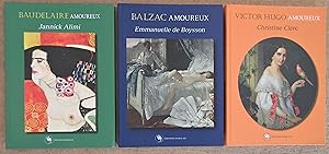Lot de 3 livres de la même collection : Baudelaire Amoureux + Balzac Amoureux + Victor Hugo Amoureux