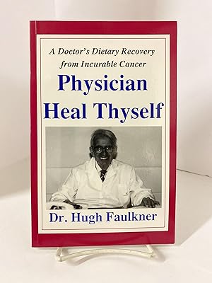 Physician, Heal Thyself