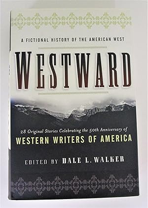 Westward: A Fictional History of the American West