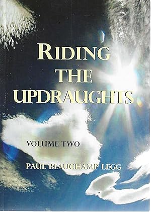 Riding the updraughts. Volume two