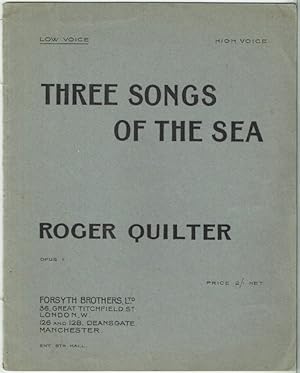 Three Songs Of The Sea For Low Voice: Opus 1, No. 1 The Sea Bird; No. 2 Moonlight; No. 3 By The Sea