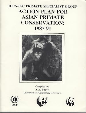 Action Plan for Asian Primate Conservation: 1987-91