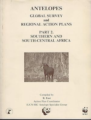 Antelopes - Global Survey and Regional Action Plans. Part 2 - Southern and South-Central Africa