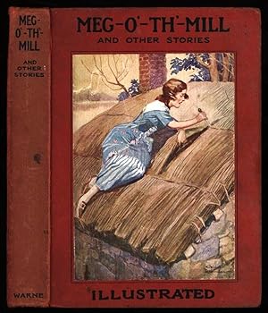 Meg-O'-Th'-Mill and Other Stories