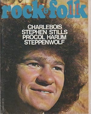 "ROCK & FOLK n°70 novembre 1972" Robert CHARLEBOIS (Photo Jean-Pierre LELOIR) Complet avec son po...