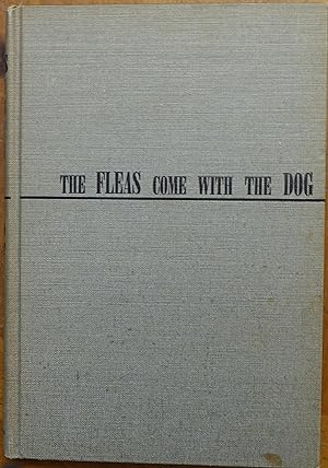 The Fleas Come With the Dog
