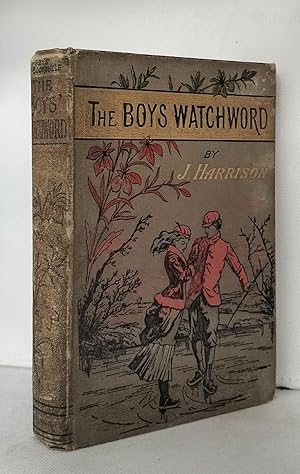 The Boys' Watchword or Syd and His Brothers