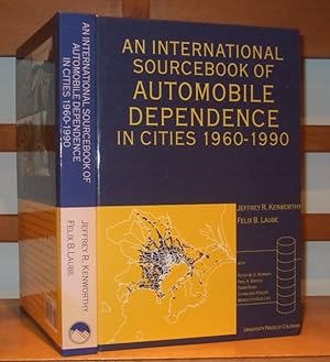 An International Sourcebook of Automobile Dependence in Cities, 1960-1990