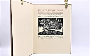 DOVE AT THE WINDOWS: Last Letters of Four Quaker Martyrs