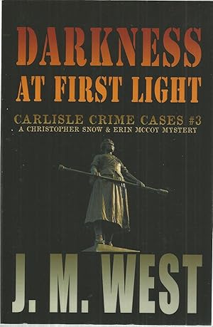 Darkness At First Light: Carlisle Crime Cases #3
