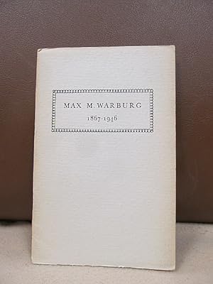 Max M. Warburg 1867 - 1946.